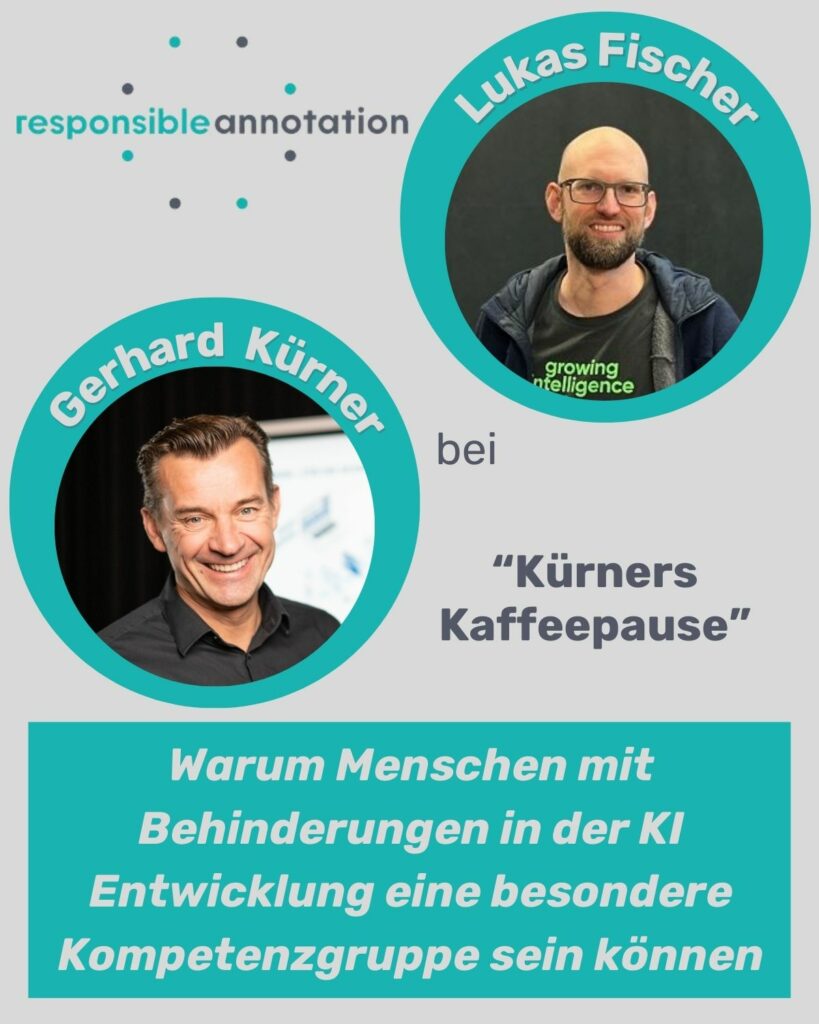 Cover zu Kürners Kaffeepause mit den Porträts von Lukas Fischer und Gerhard Kürner, sowie der Unterschrift: Warum Menschen mit Behinderungen in der KI Entwicklung eine besondere Kompetenzgruppe sein können.